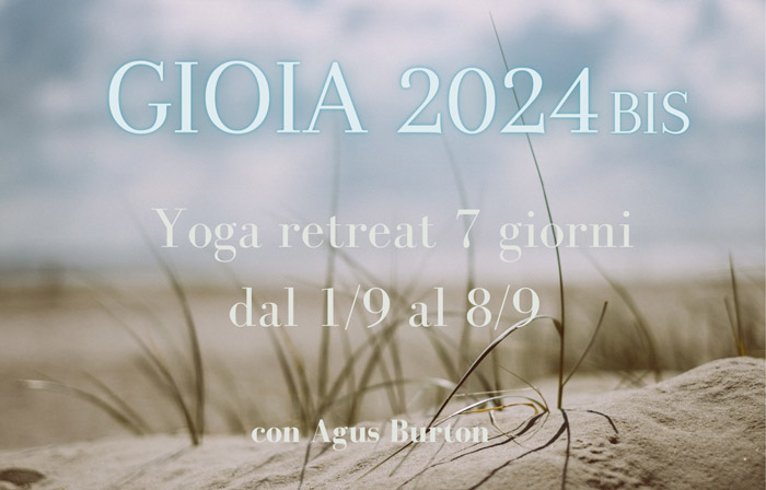 Gioia 2024 ritiro yoga. A Casa di Sale con Agus Burton yoga teacher